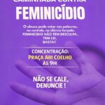 “Nenhuma mulher está sozinha”: Coronel David convoca mulheres na caminhada contra o feminicídio e reforça combate ao silêncio